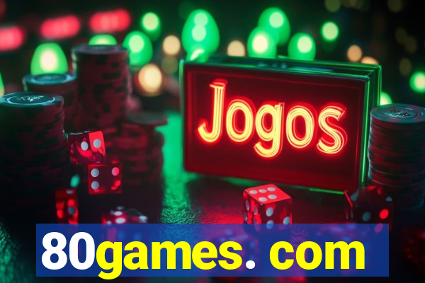 80games. com